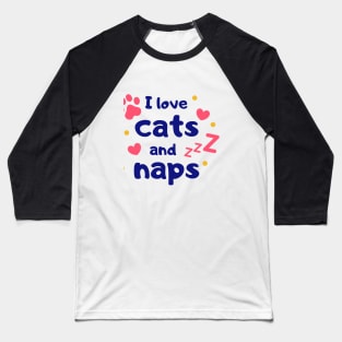 Cats n Naps Baseball T-Shirt